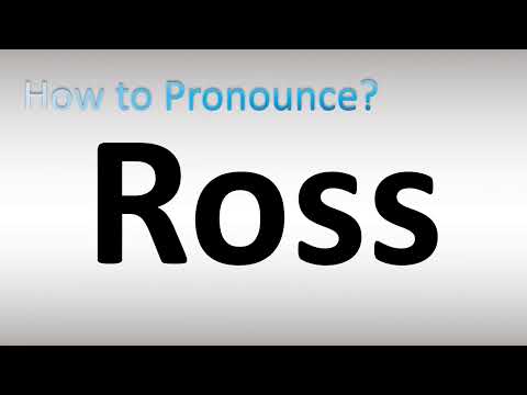 How to Pronounce Ross