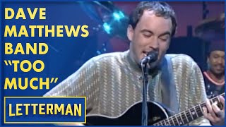Dave Matthews Band Performs "Too Much" | Letterman