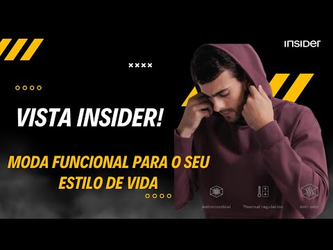 INSIDER [INOVAÇÃO] - Descubra a Insider: Moda Funcional para o seu Estilo de Vida - VISTA INSIDER!