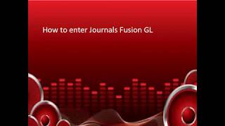 How to enter Journals in Fusion GL