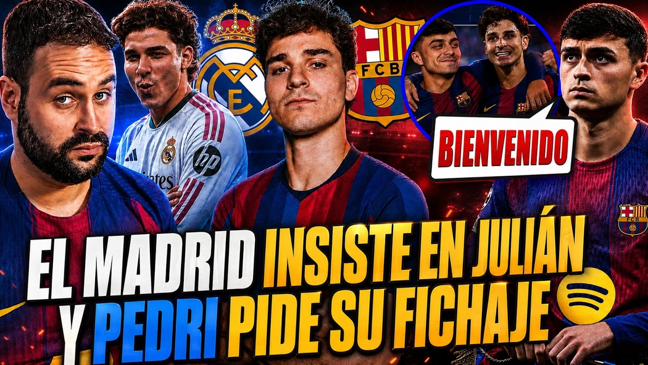 🚨El MADRID INSISTE en JULIÁN ÁLVAREZ y PEDRI PIDE PÚBLICAMENTE su FICHAJE "SERÁ BIENVENIDO"