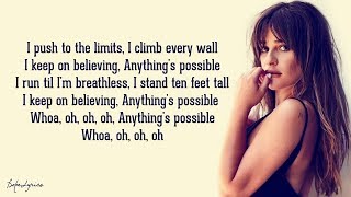 Lea Michele - Anything&#39;s Possible (Lyrics) 🎵