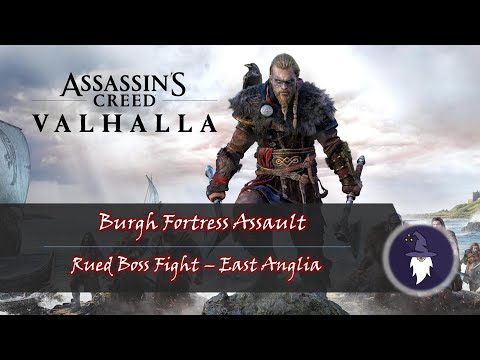 Assassin's Creed Valhalla: Burgh Fortress Assault & Rued Boss Fight