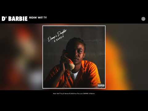 D'Barbie - Ridin' Wit Ty (Official Audio)