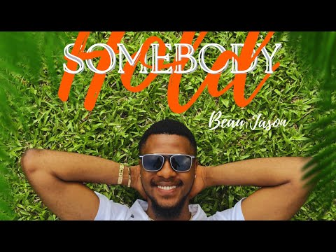 Beau Jason - Hold Somebody (Lyric video)