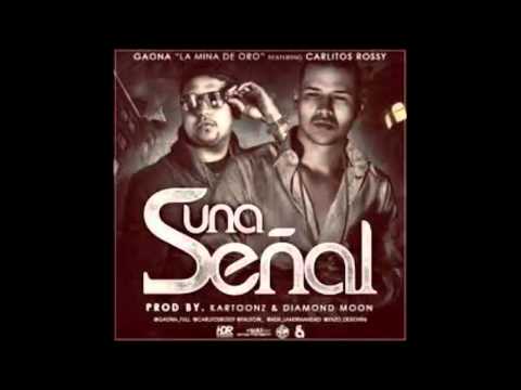 Carlitos Rossy Ft Gaona - Una señal (2013)