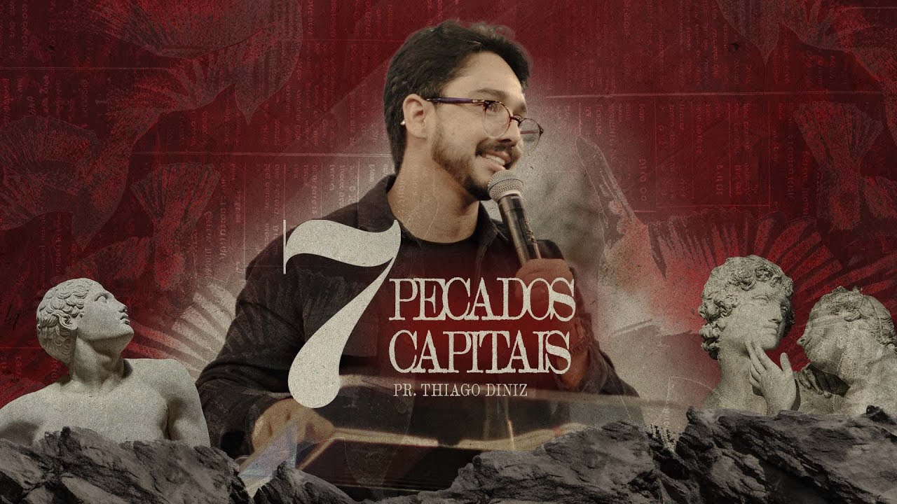 "7 pecados capitais" com Pr. Thiago Diniz | Culto Fé 02/04/2024