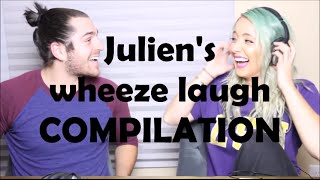 Julien's wheeze laugh compilation