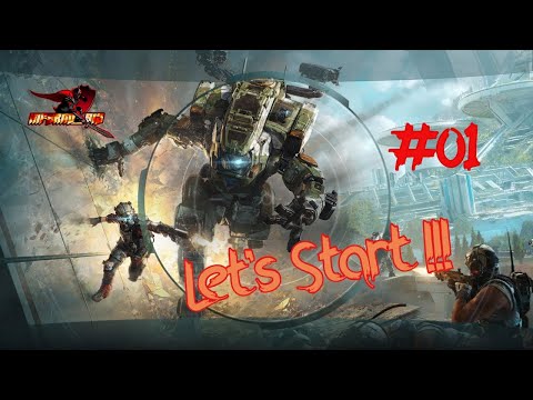 Titanfall 2 part #01 with Inferno912 1080p HD - campaign gameplay -