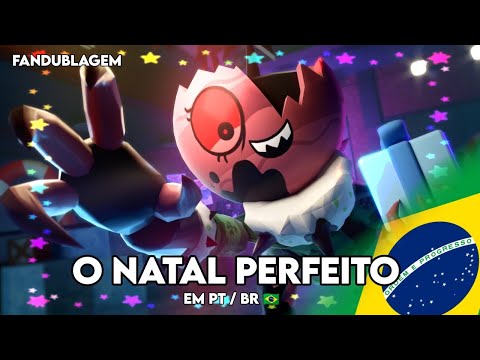O NATAL PERFEITO EM PT/BR 🇧🇷 - PRIMEIRA FANDUBLAGEM