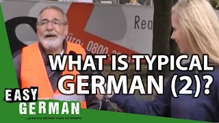 Easy German 21 - What is typical German? (Part II)