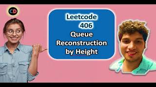 YouTube video 'Leetcode 406 Queue Reconstruction by Height  | 👉🏼 Coding Decoded SDE Sheet'