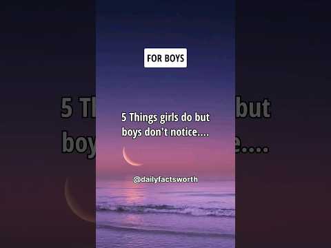5 Things Girls Do But Boys Don't Notice #shorts #psychologyfacts #subscribe