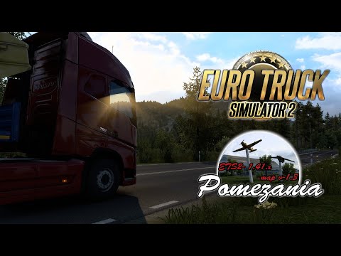 Euro Truck Simulator 2 Pomezania | Timelapse | Malbork - Balewo | Volvo FH16