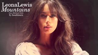 Leona Lewis - Mountains - Full Production