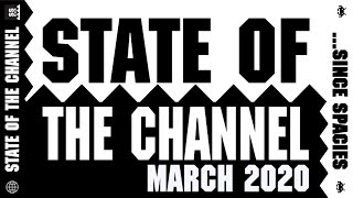 State of the Channel - March 2020