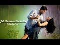 Jab Saans Mein Teri Jab Tak Hai Jaan New Romantic Status Lyrics Status Song