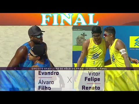 EVANDRO/ALVARO F vs VITOR FELIPE/RENATO Circuito Brasileiro de Vôlei de Praia OPEN 1ª Etapa FINAL