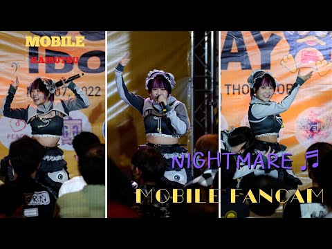 20220507 KAIBUTSU - Mobile KAIBUTSU Nightmare ♬ Donki Idol day @Donki 4k Fancam