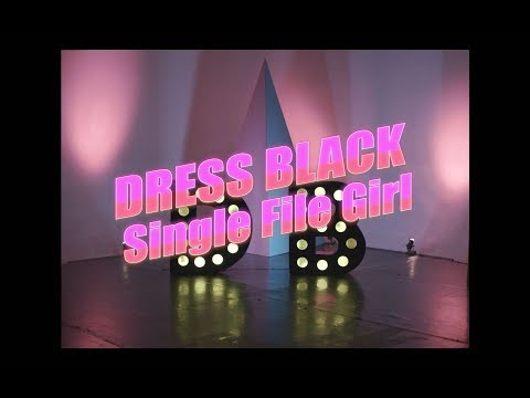 Dress Black  - Single File Girl [Official Video]