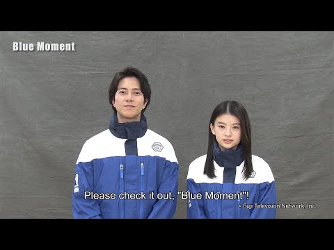 Blue Moment 【Fuji TV Official】