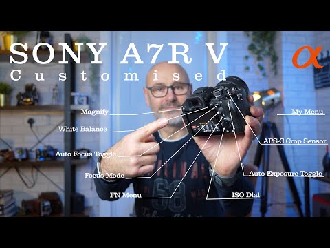 Sony A7R V Setup Custom Buttons, Dials, My Menu & FN Menu