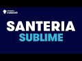 Santeria in the Style of "Sublime" karaoke video ...