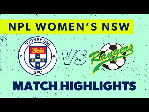 NPL Women's NSW Round 20 Highlights – Sydney University SFC v Mount Druitt Town Rangers