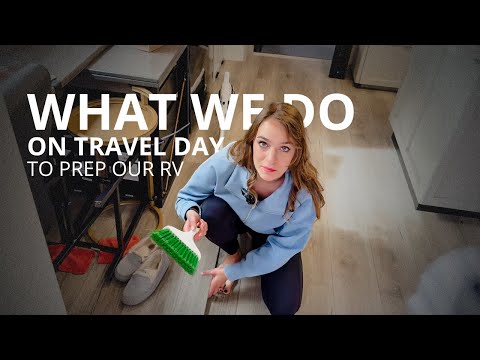 RV Travel Day Checklist: How We Pack Up & Prepare to Move Our Camper 🚐✨