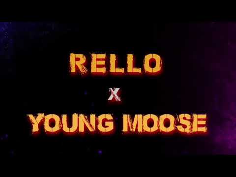 Rello x Young Moose - AINT Got It All