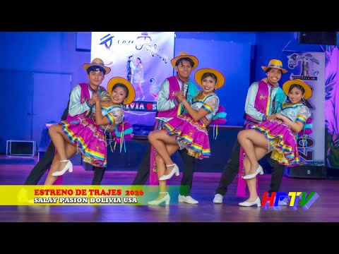 ESTRENO DE TRAJES 2026 - SALAY PASION BOLIVIA USA