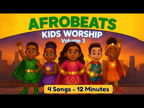 12 Minutes of Afrobeats Kids Worship Vol. 3 | 4 Bible Songs for Ages 3–11 | Dance & Praise
