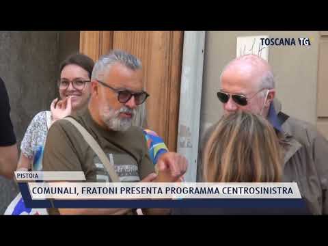 2022-05-18 PISTOIA - COMUNALI, FRATONI PRESENTA PROGRAMMA CENTROSINISTRA