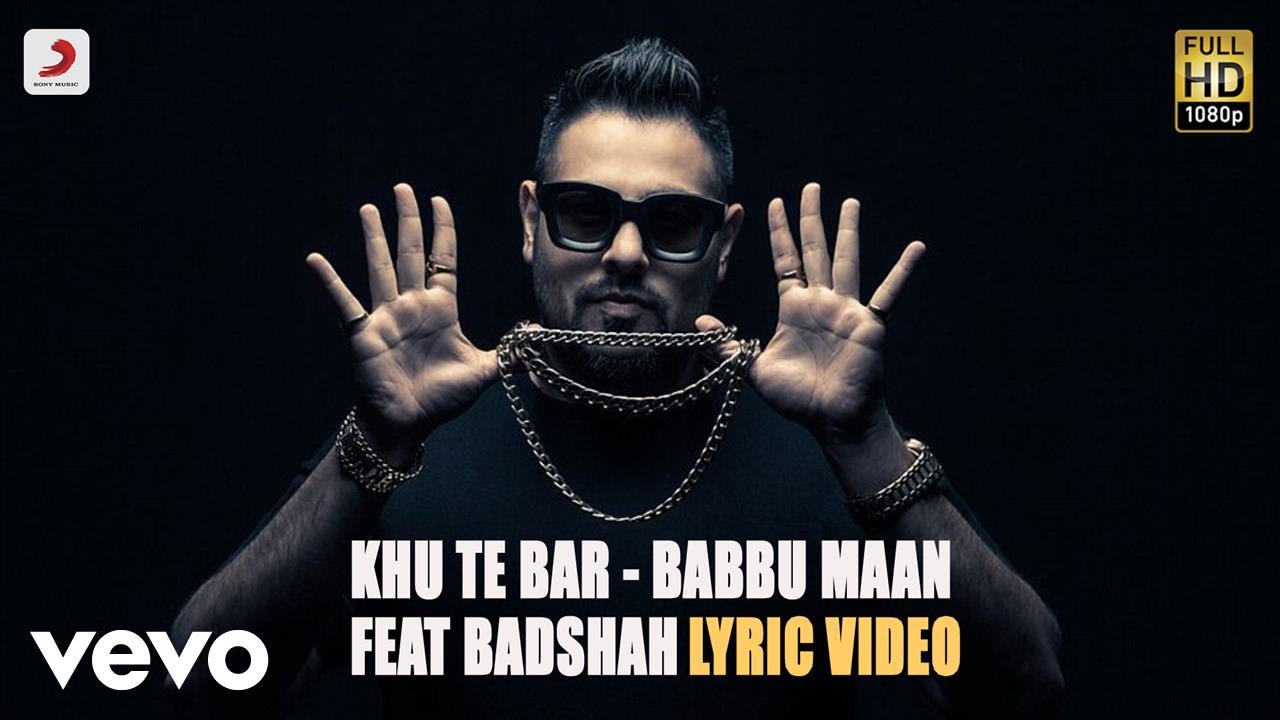 Khu Te Bar Lyrics  | Terminator | Babbu Maan, Badshah, Jaidev Kumar | Badshah