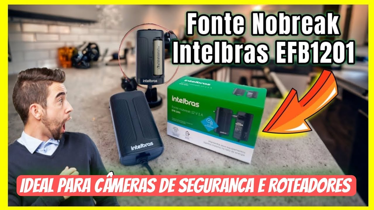 Fonte Nobreak Intelbras EFB1201, Adeus, Quedas de Energia Salva o Dia
