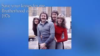 Download lagu Brotherhood of Man   -   Save your kisses for me   1976  LYRICS mp3 Download lagu Brotherhood of Man   -   Save your kisses for me   1976  LYRICS mp3