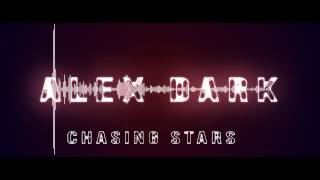 Alex Dark - Chasing Stars (Free Download)