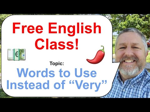 Let's Learn English! Topic: Words to Use Instead of "Very" 😀💶🌶️