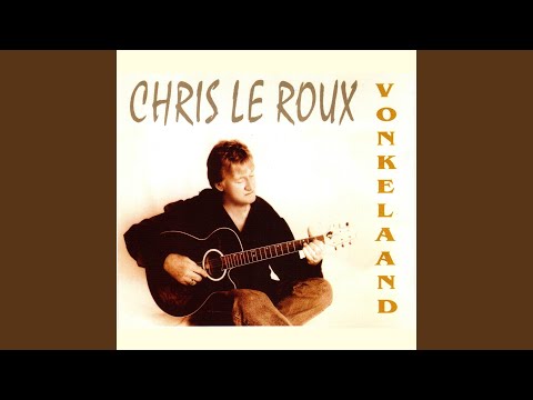 Daar Doer In Die Bosveld - Chris Le Roux
