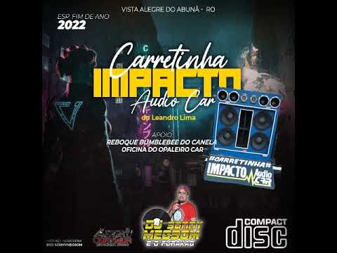 CD  Carretinha  Impacto Audio Car -Ediçao  2022