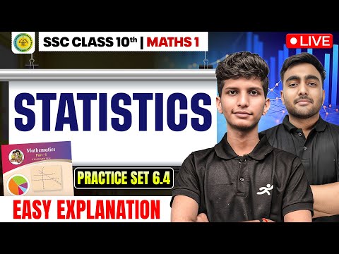 Statistics Practice Set 6.4 | Class 10 Maths 1 Chapter 6 | Maharashtra Board 2025-26 SSC | mh Board