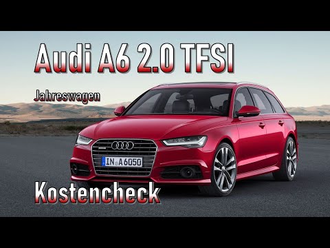 Audi A6 2.0 TFSI Quattro 2018 Unterhalt | Jahreswagen
