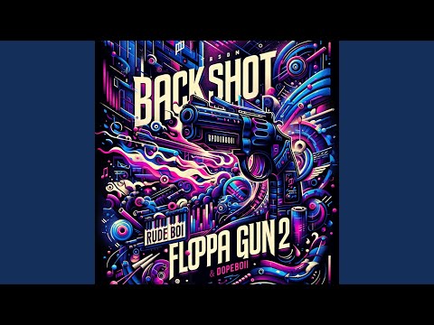 BACKSHOT 'Floppa Gun 2' (feat. Rudeboi)