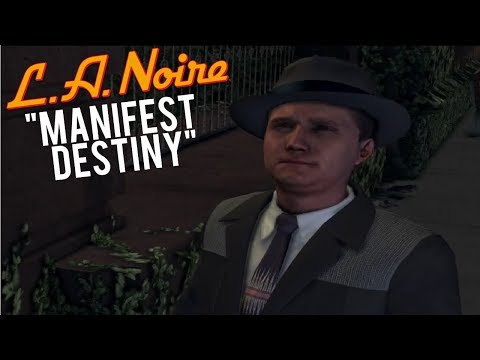 L.A. Noire Remastered - Case #20 - Manifest Destiny (5 Stars Guide)
