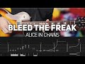 Alice In Chains Bleed The Freak Guitar Lesson With TAB