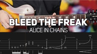 Alice In Chains - Bleed The Freak (Guitar lesson with TAB)