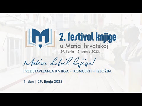 2. festival knjige u Matici hrvatskoj - Matica dobrih knjiga - 1. dan