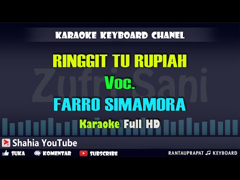 RINGGIT TU RUPIAH VOC. FARRO SIMAMORA │ KARAOKE TAPSEL KN7000