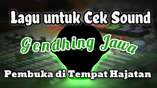 Download lagu Lagu untuk cek sound gendhing jawa glerr untuk santai mantaaapppppppppp 2025 mp3