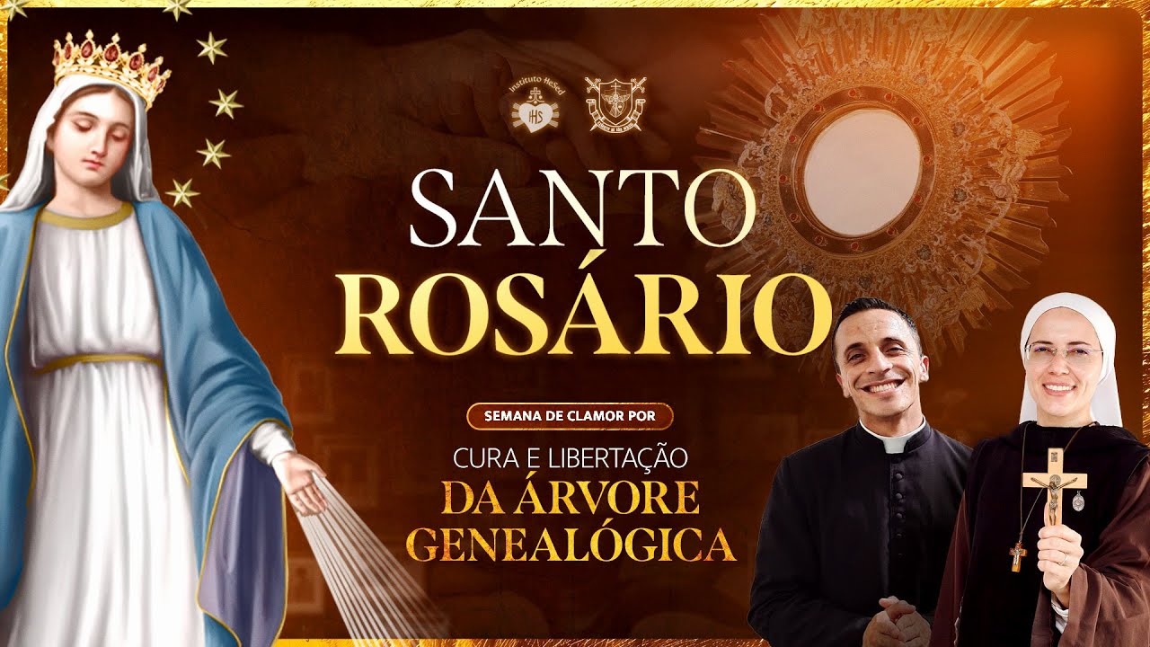 Santo Rosário da Madrugada | CURA E LIBERTAÇÃO DA ÁRVORE GENEALÓGICA - 05/11 | Instituto Hesed